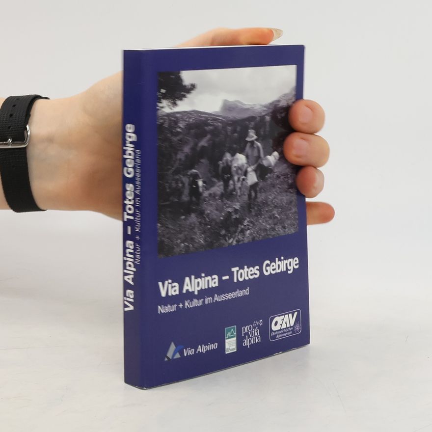 Kolektiv autorů Via Alpina - Totes Gebirge