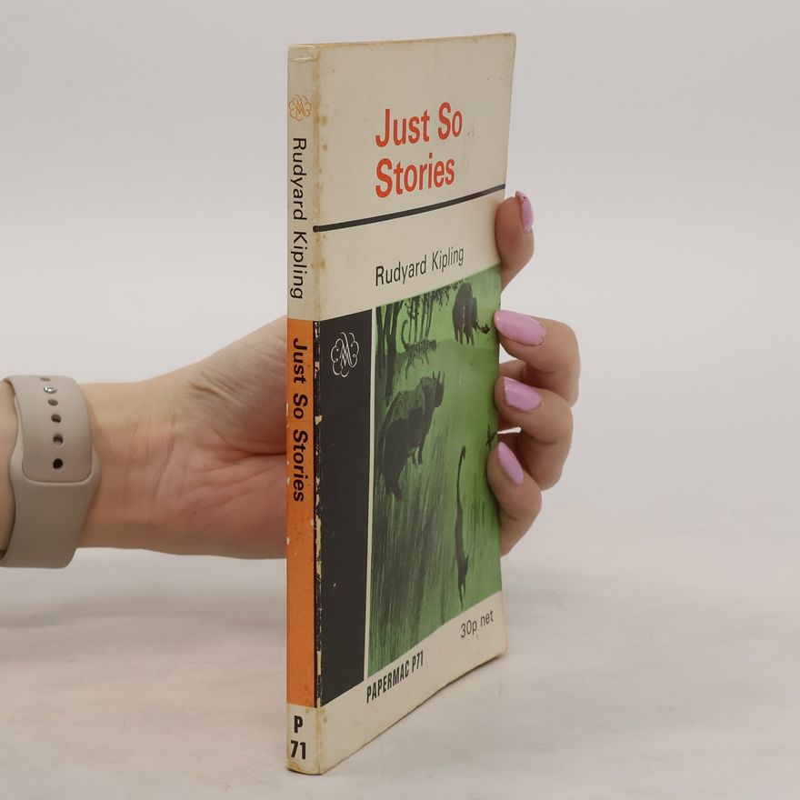 Rudyard Kipling Just So Stories