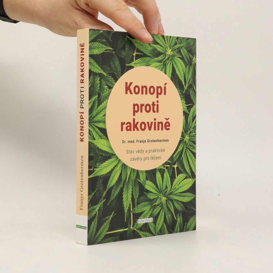 Franjo Grotenhermen Konopí proti rakovině