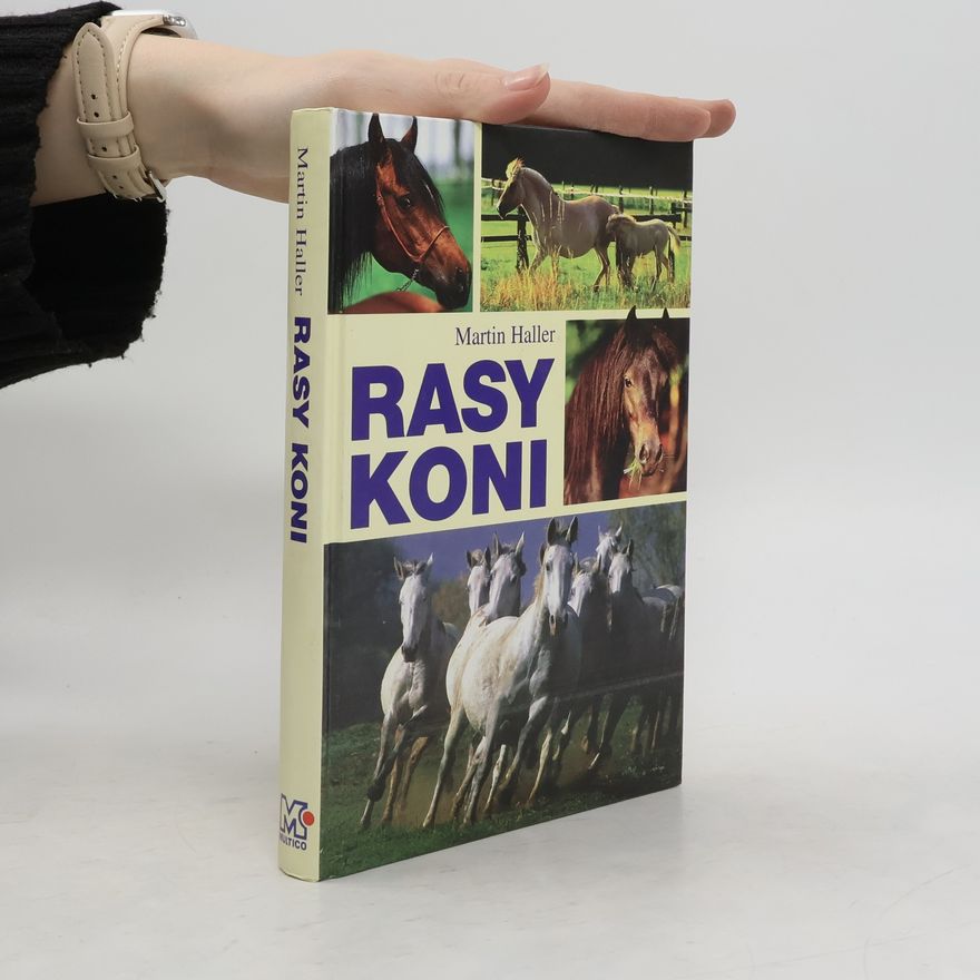 Martin Haller Rasy koni