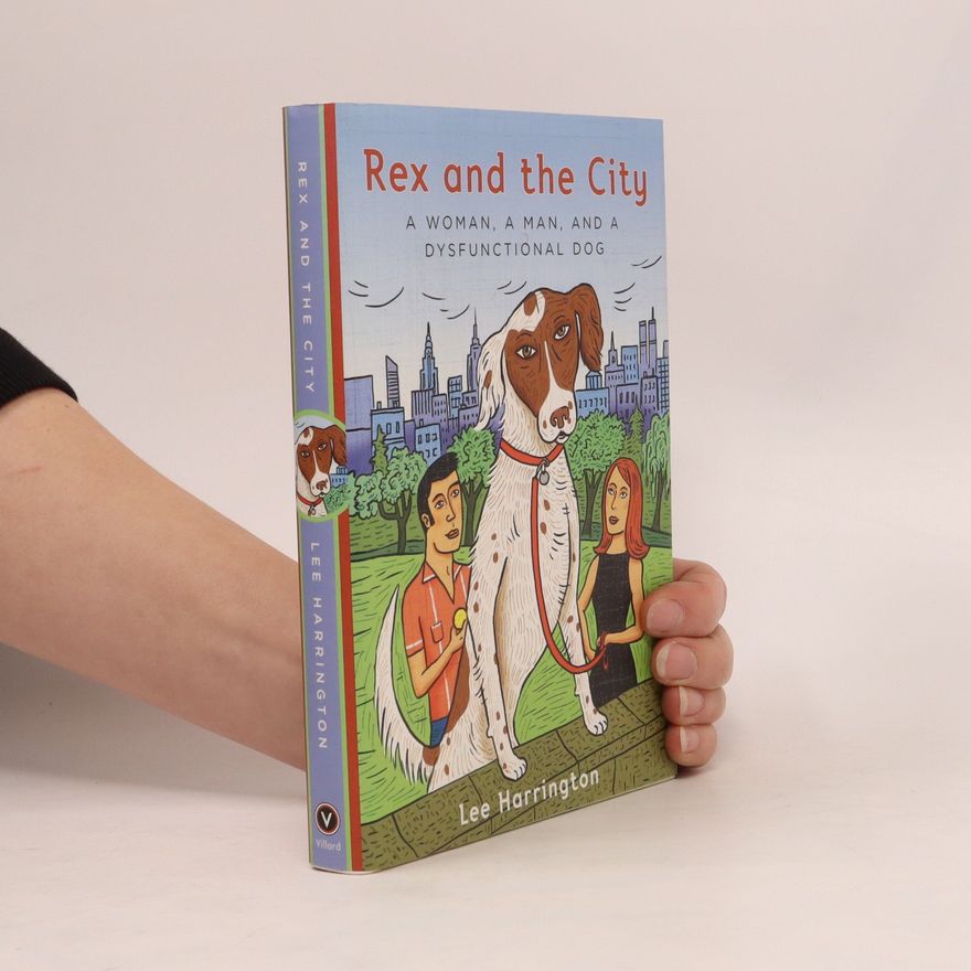 Lee Harrington Rex and the City