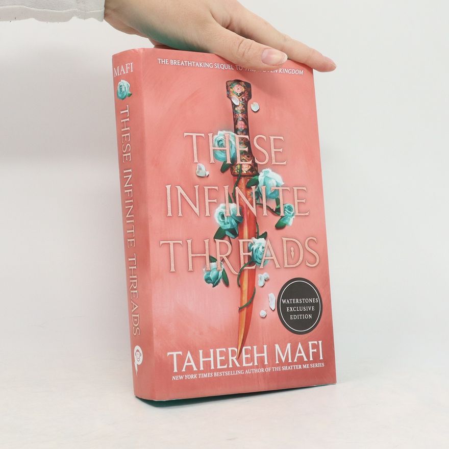 Tahereh Mafi These Infinite Threads