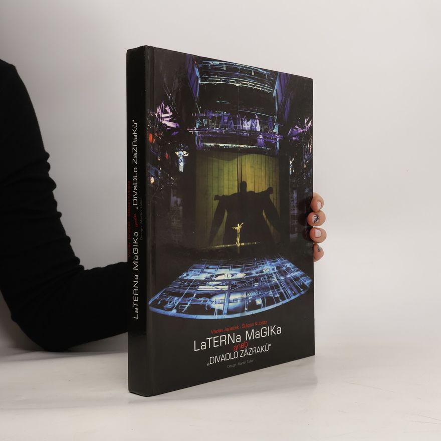 Václav Jan Janeček Laterna Magika aneb "Divadlo zázraků"