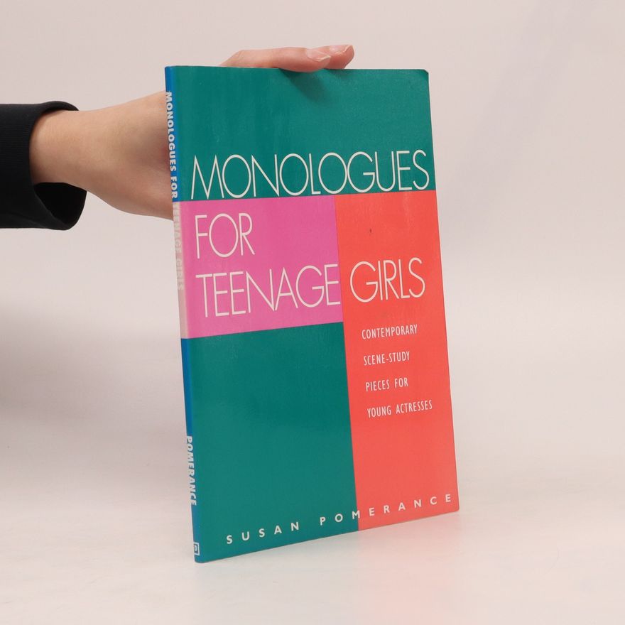 Susan Pomerance Monologues for Teenage Girls