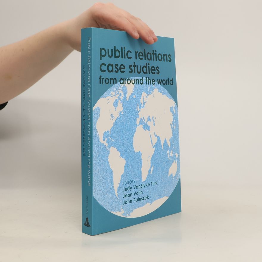 Peter Lang Publishing Inc Public Relations Case Studies from Around the World