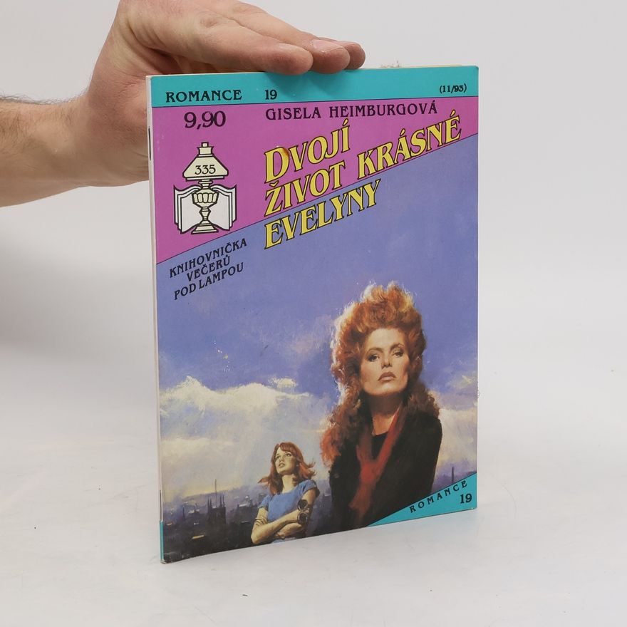 Gisela Heimburg Dvojí život krásné Evelyny
