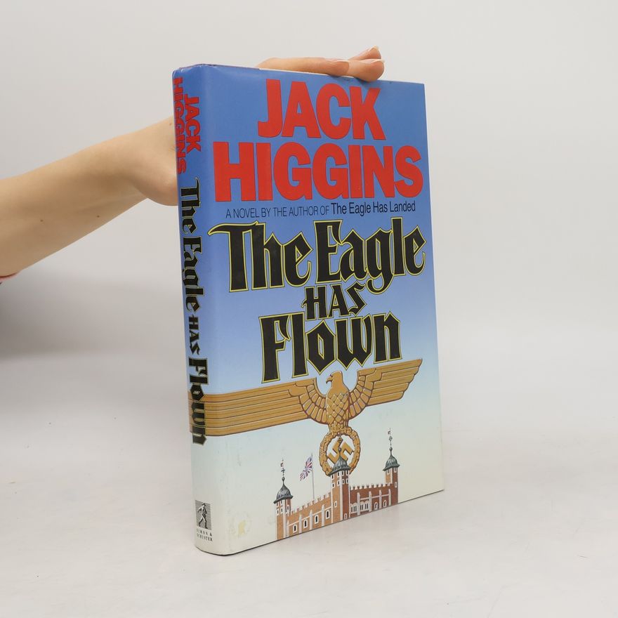 Jack Higgins Eagle Has Flown