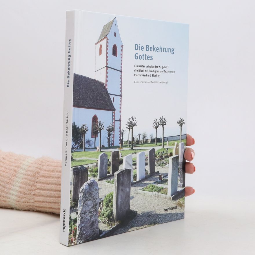 Markus Sieber Die Bekehrung Gottes