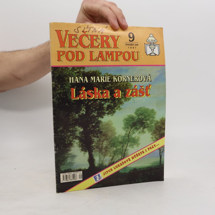Hana Marie Körnerová Večery pod lampou 9/1997. Láska a zášť.