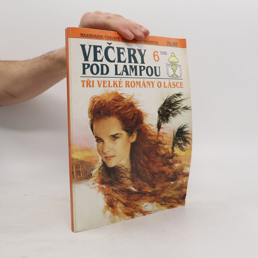 Autorenkollektiv Večery pod lampou 6/1993. Tři velké romány o lásce