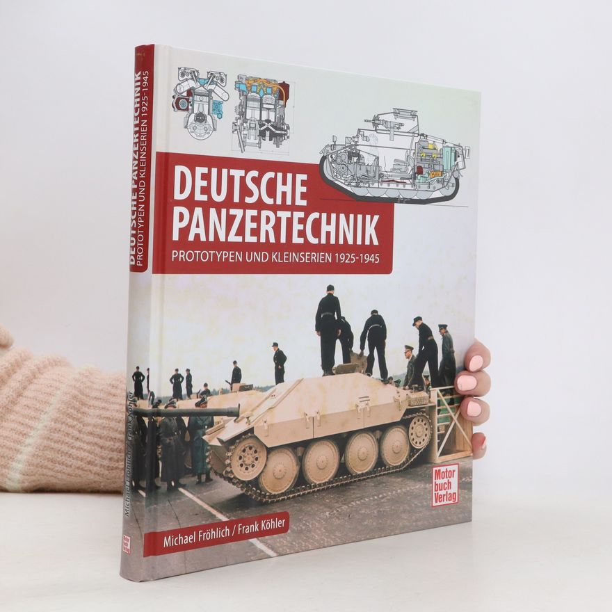 Michael Fröhlich Deutsche Panzertechnik