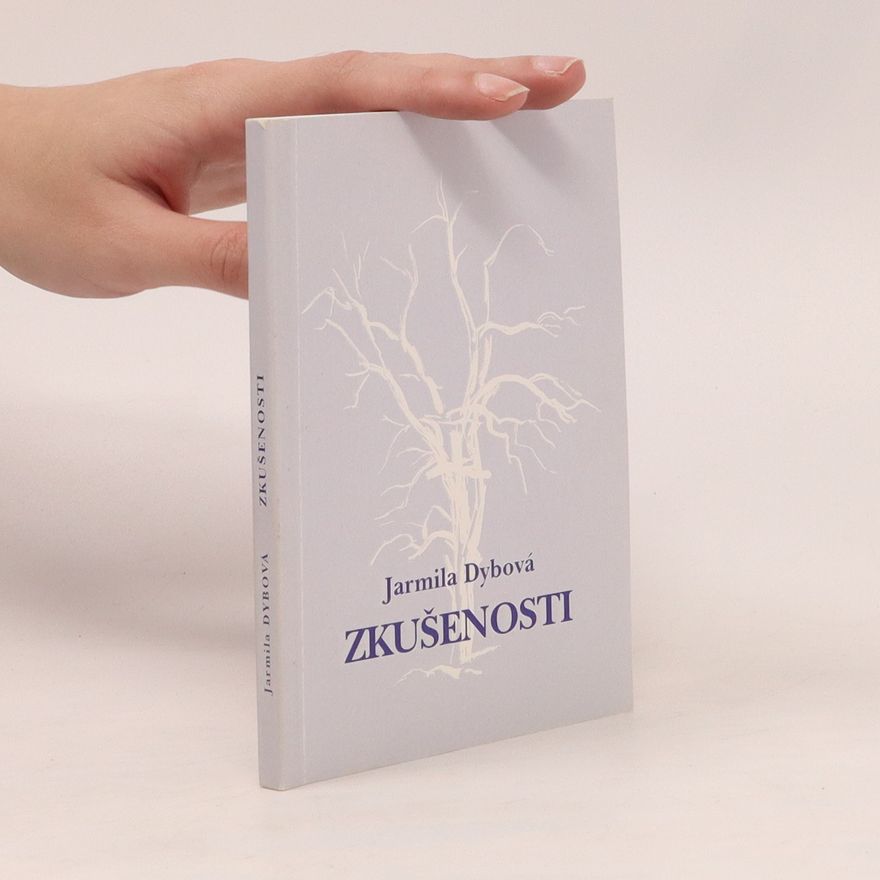 Jarmila Dybová Zkušenosti