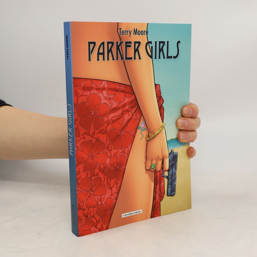 Terry Moore Parker Girls. Gesamtausgabe