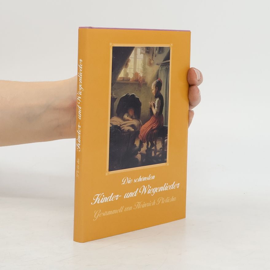 Heinrich Pleticha Die schönsten Kinder- und Wiegenlieder