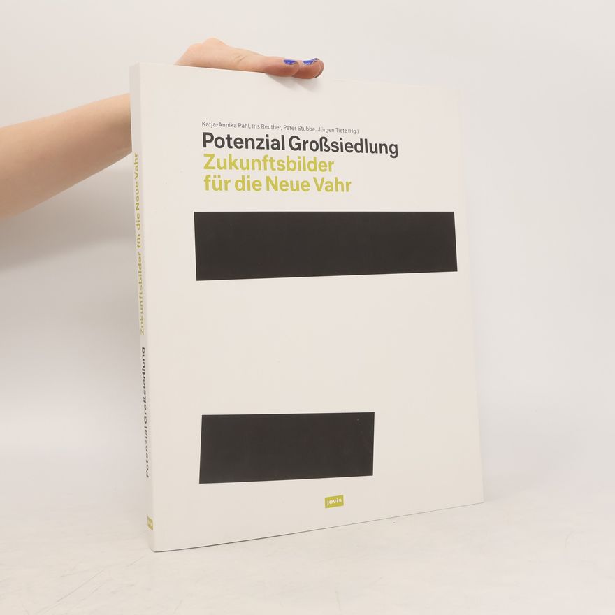 Katja Annika Pahl Potenzial Großsiedlung