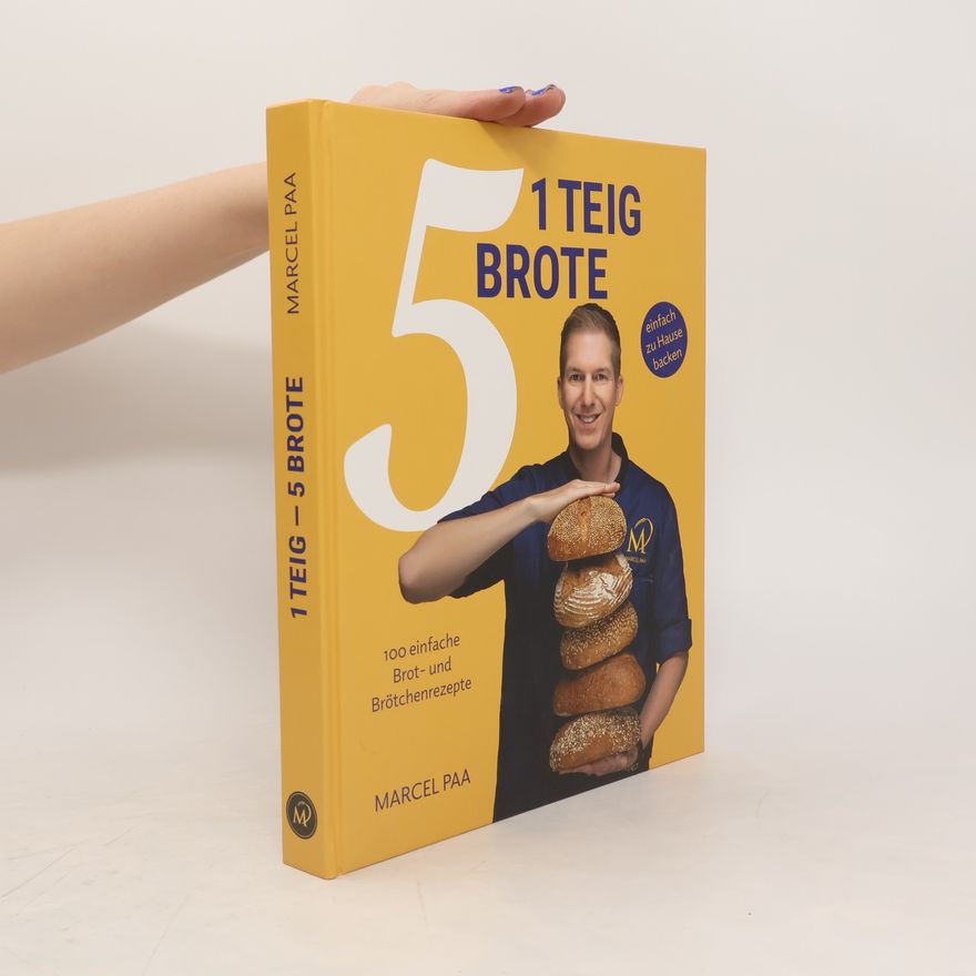 Marcel Paa 1 Teig - 5 Brote