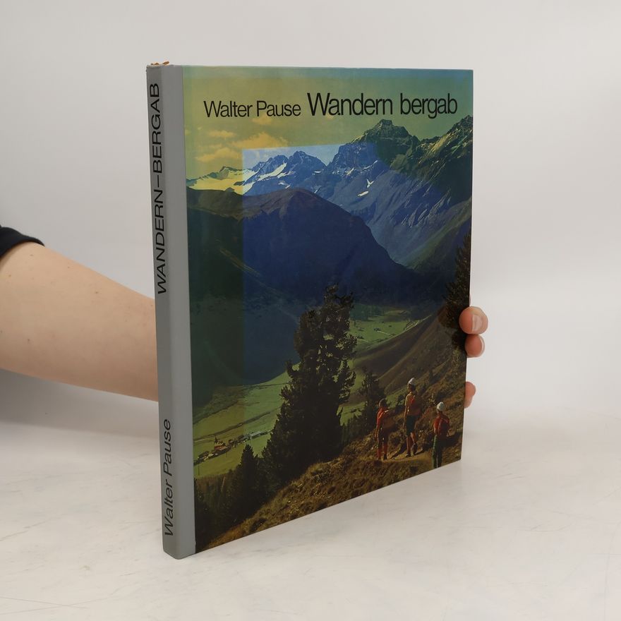 Walter Pause Wandem bergab