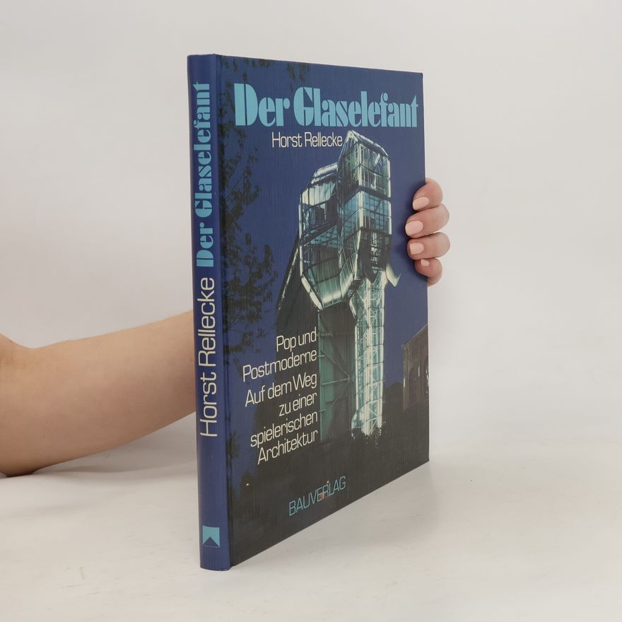 Horst Rellecke Der Glaselefant