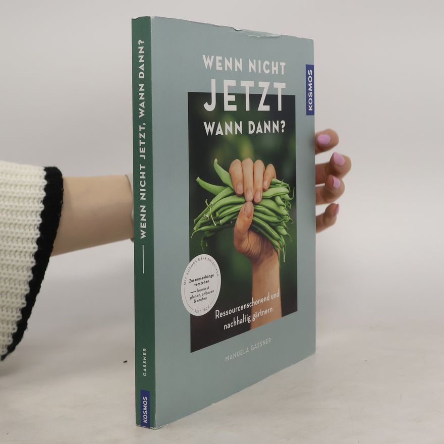 Manuela P. Gaßner Wenn nicht jetzt, wann dann?