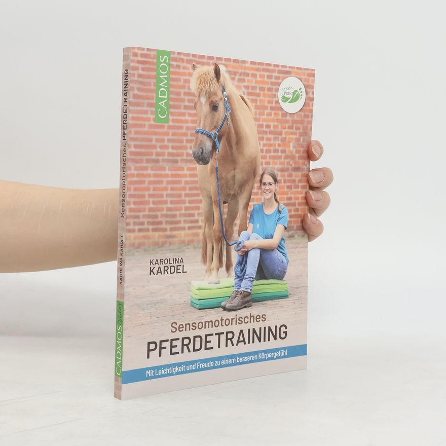 Karolina Kardel Sensomotorisches Pferdetraining