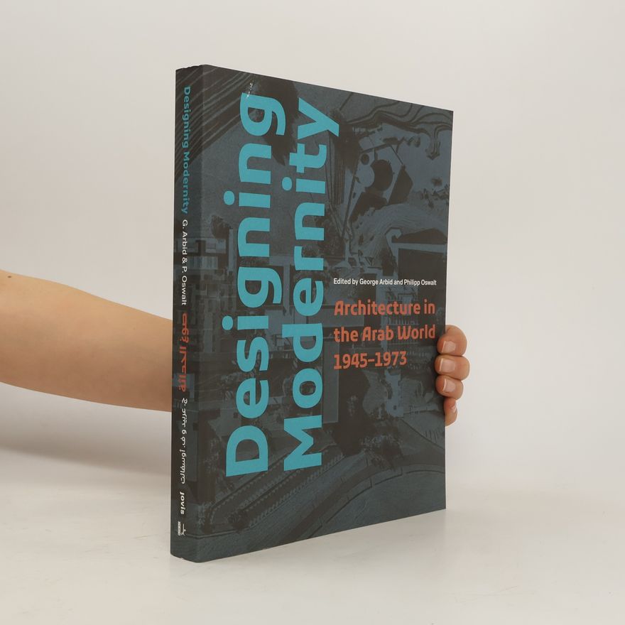 George Arbid Designing Modernity