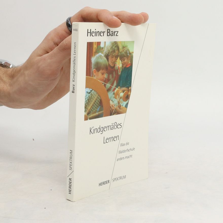 Heiner Barz Kindgemässes Lernen