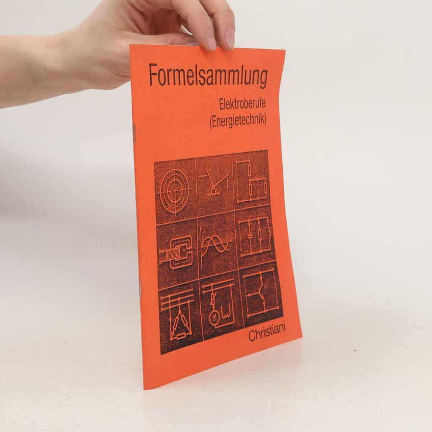 Autorenkollektiv Formelsammlung. Elektroberufe. Energietechnik