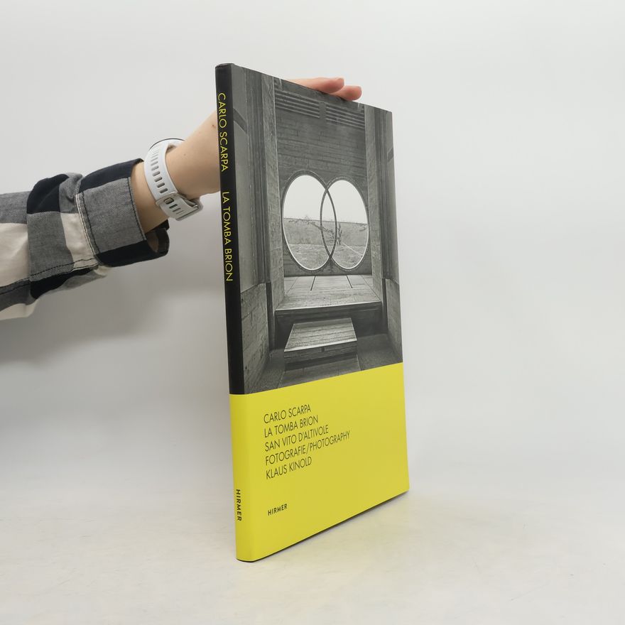 Klaus Kinold Carlo Scarpa, la tomba Brion, San Vito d'Altivole