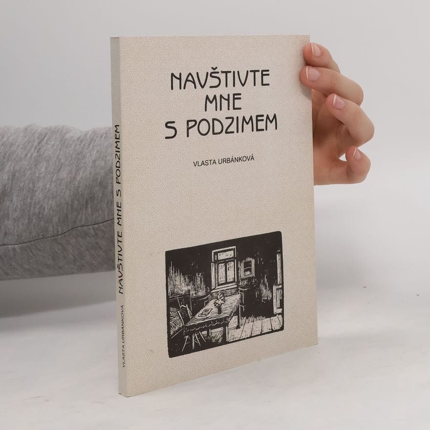 Vlasta Urbánková Navštivte mne s podzimem