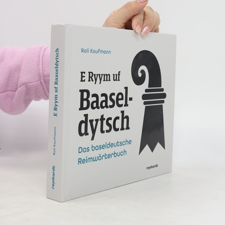 Roli Kaufmann E Ryym uf Baaseldytsch