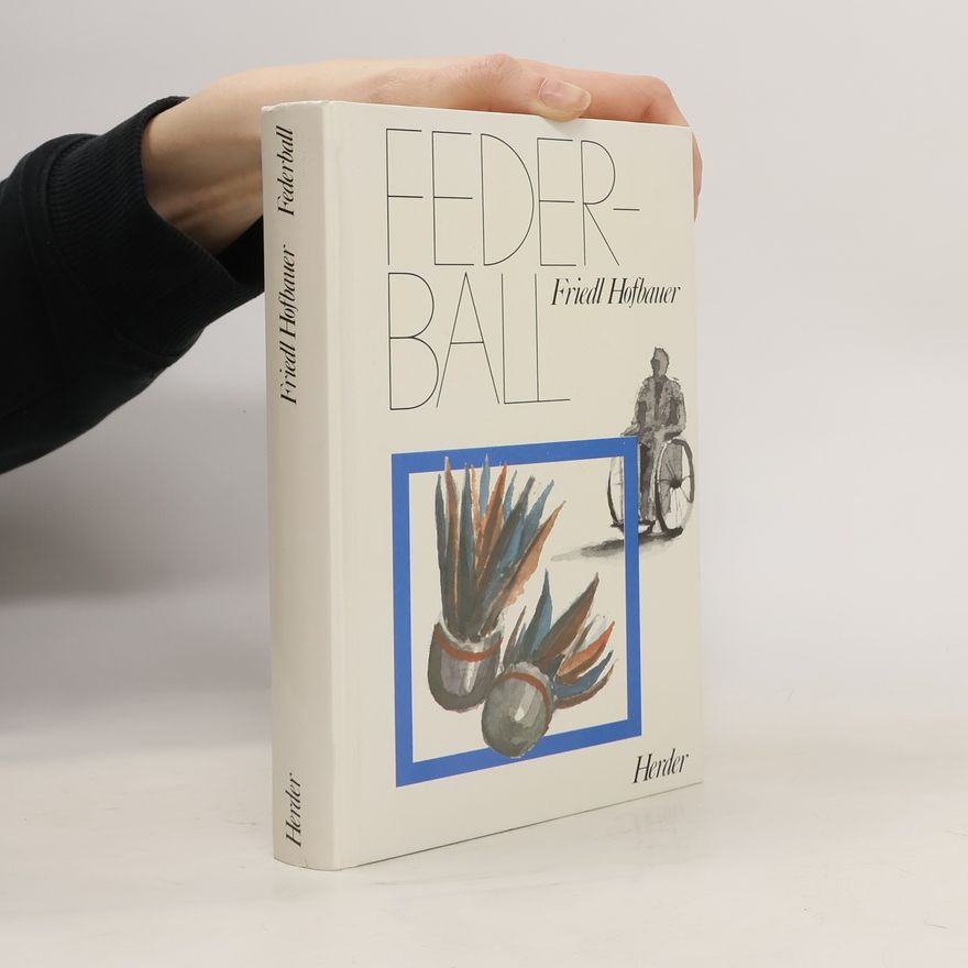 Friedl Hofbauer-Mellach Federball