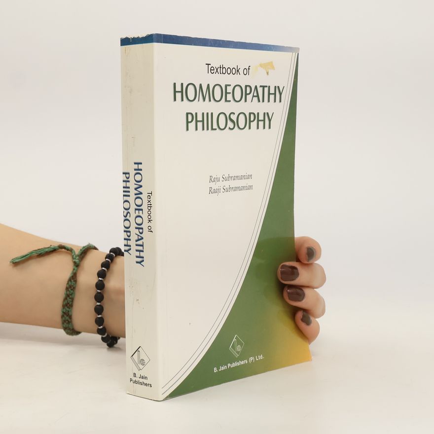 Raju Subramanian Homoeopathy Philosophy