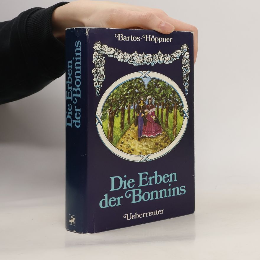 Barbara Bartos-Höppner Die Erben der Bonnins