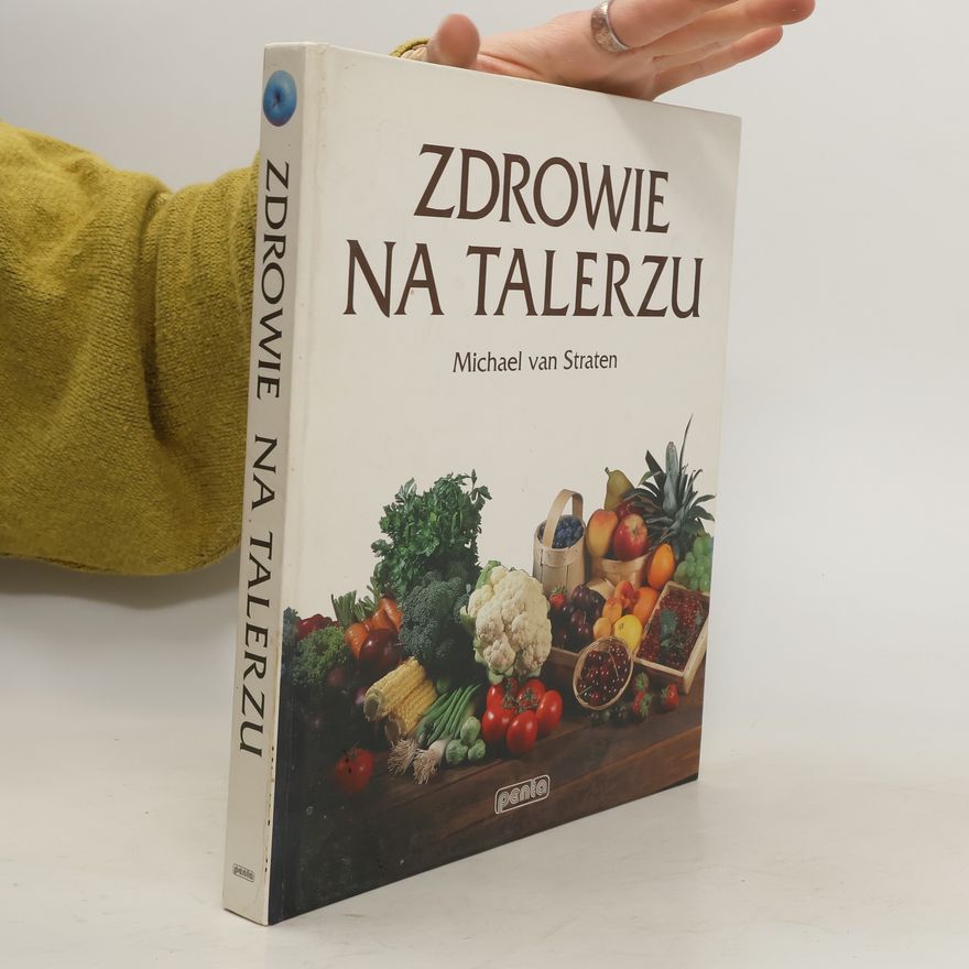 Michael van Straten Zdrowie na talerzu