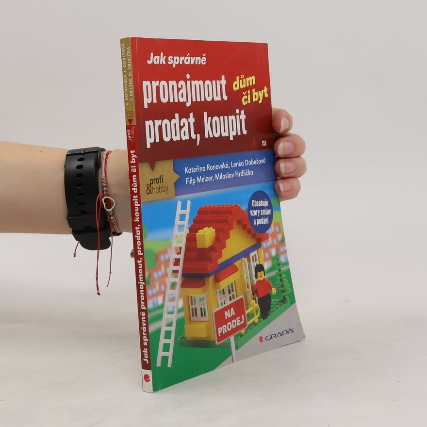 Miloslav Hrdlička Jak správně pronajmout, prodat, koupit dům či byt
