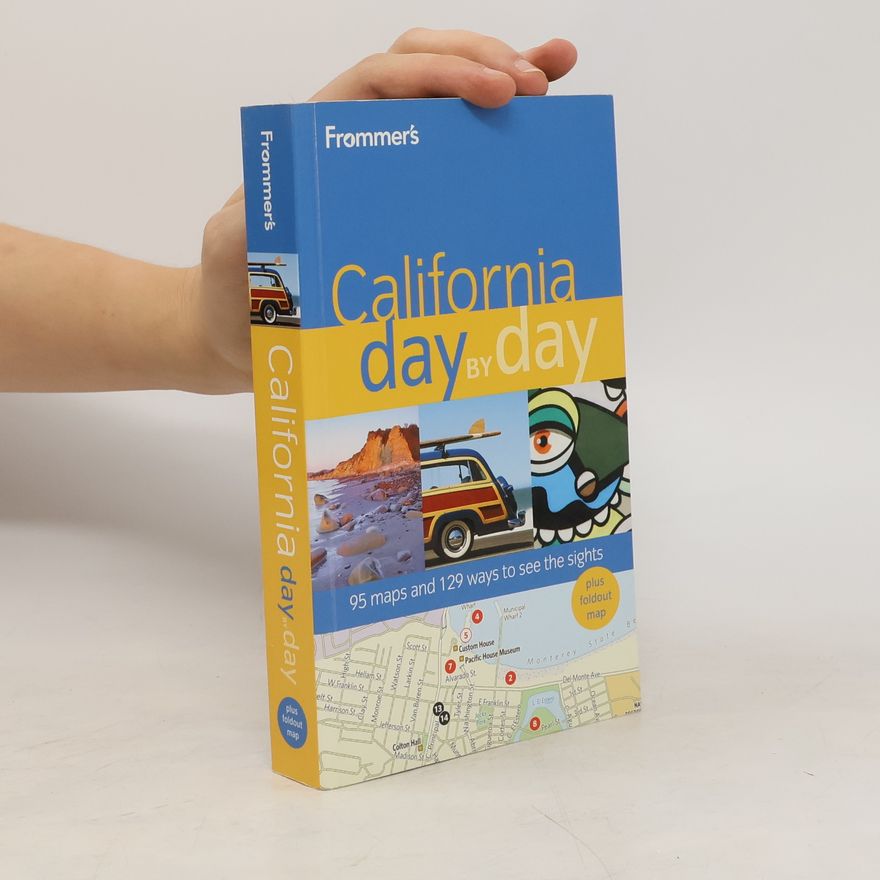 Mark Hiss Frommer's California Day by Day