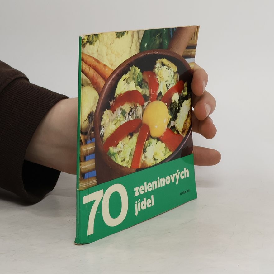 Anna Straková 70 zeleninových jídel