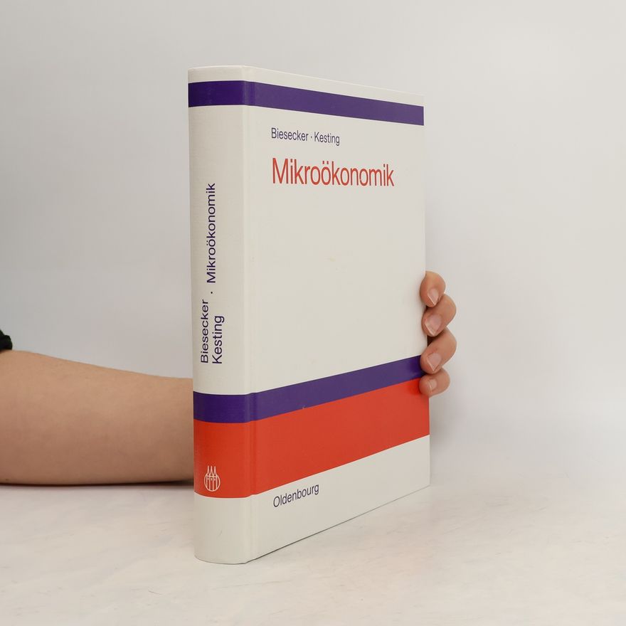 Adelheid Biesecker Mikroökonomik