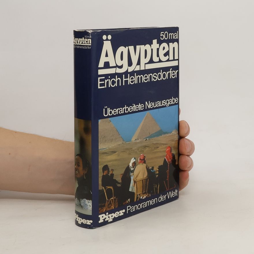 Erich Helmensdorfer 50mal [Fünfzigmal] Ägypten