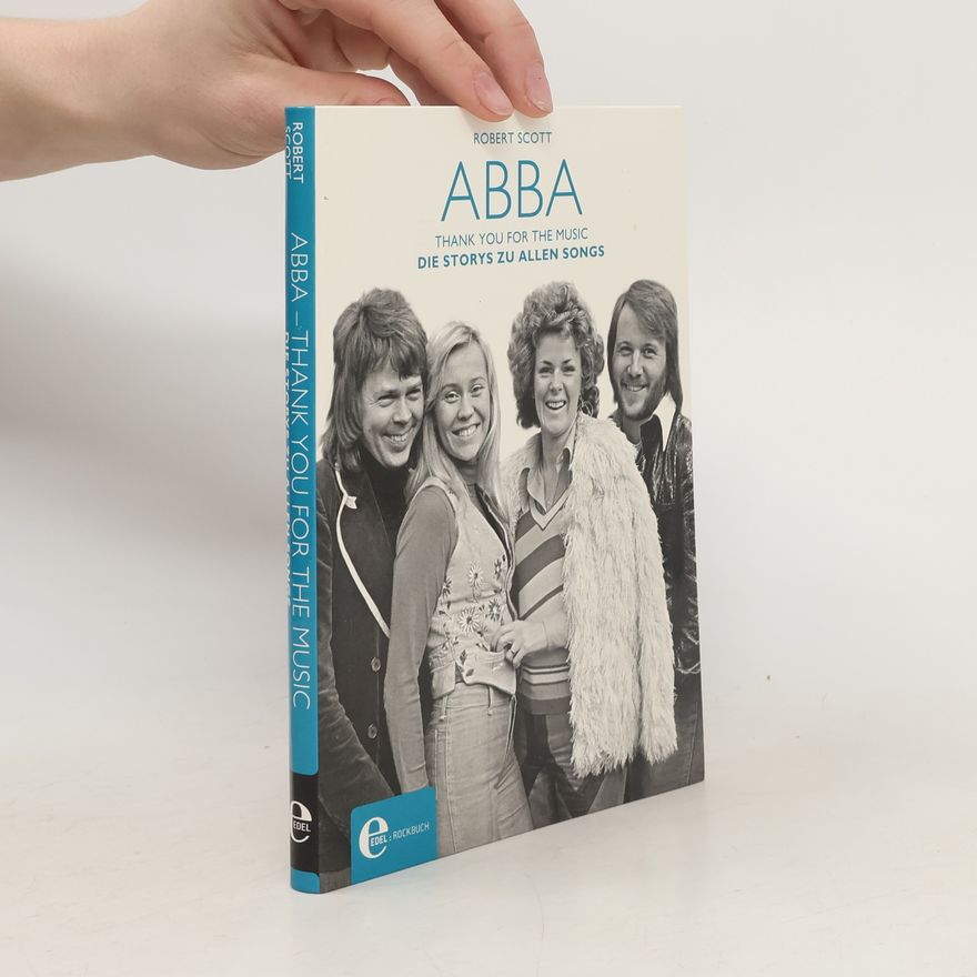 Robert Scott ABBA - thank you for the music