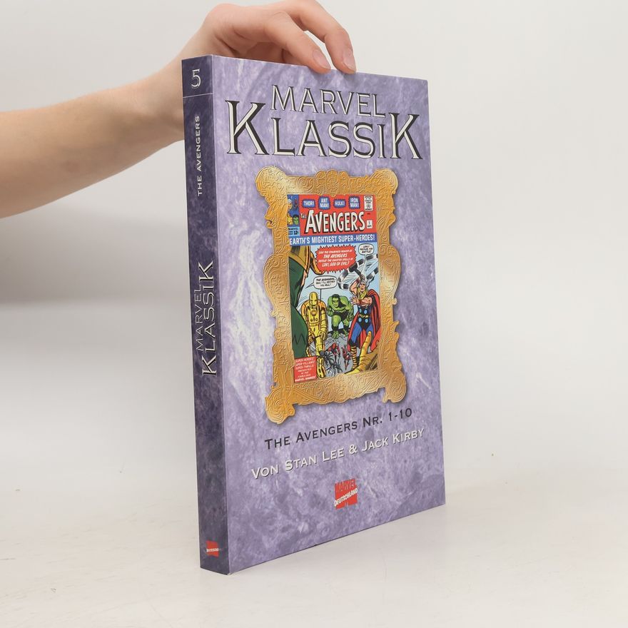 Stan Lee Marvel Klassik 5. The Avengers 1-10