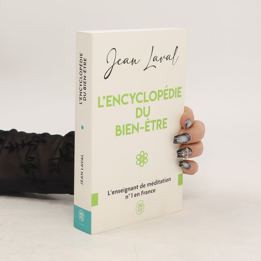 Jean Laval L’encyclopédie du bien-être