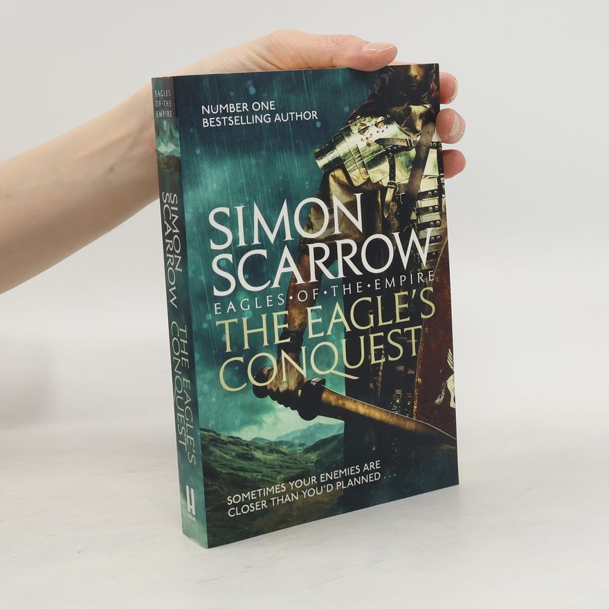 Simon Scarrow The Eagle's Conquest