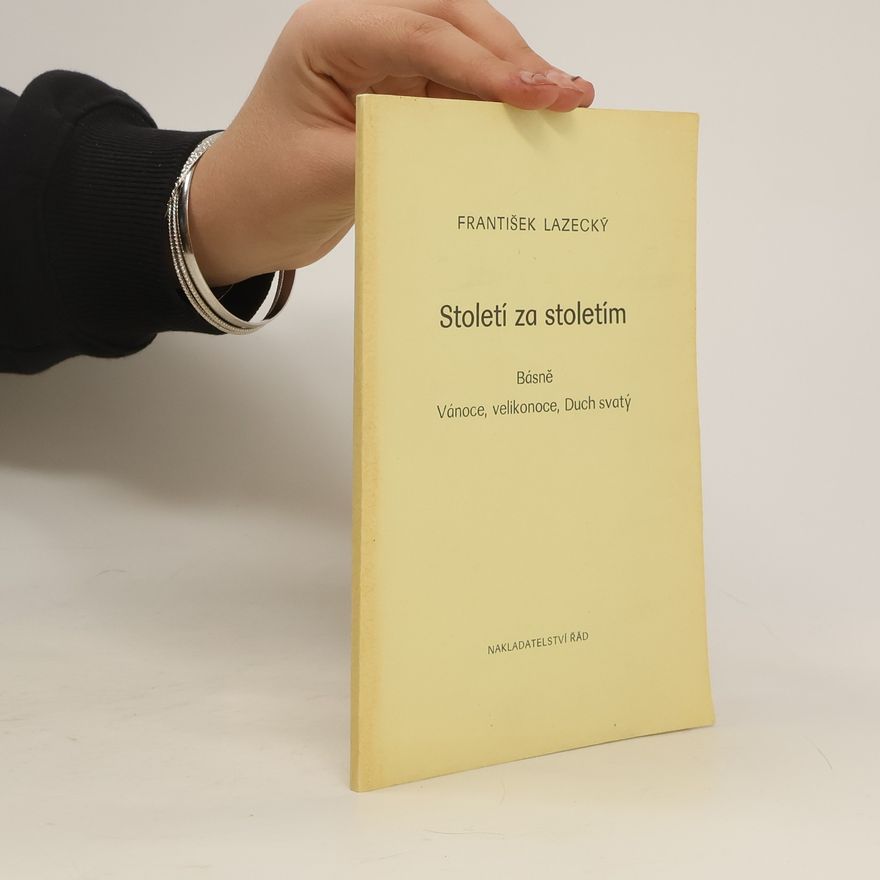 František Lazecký Století za stoletím