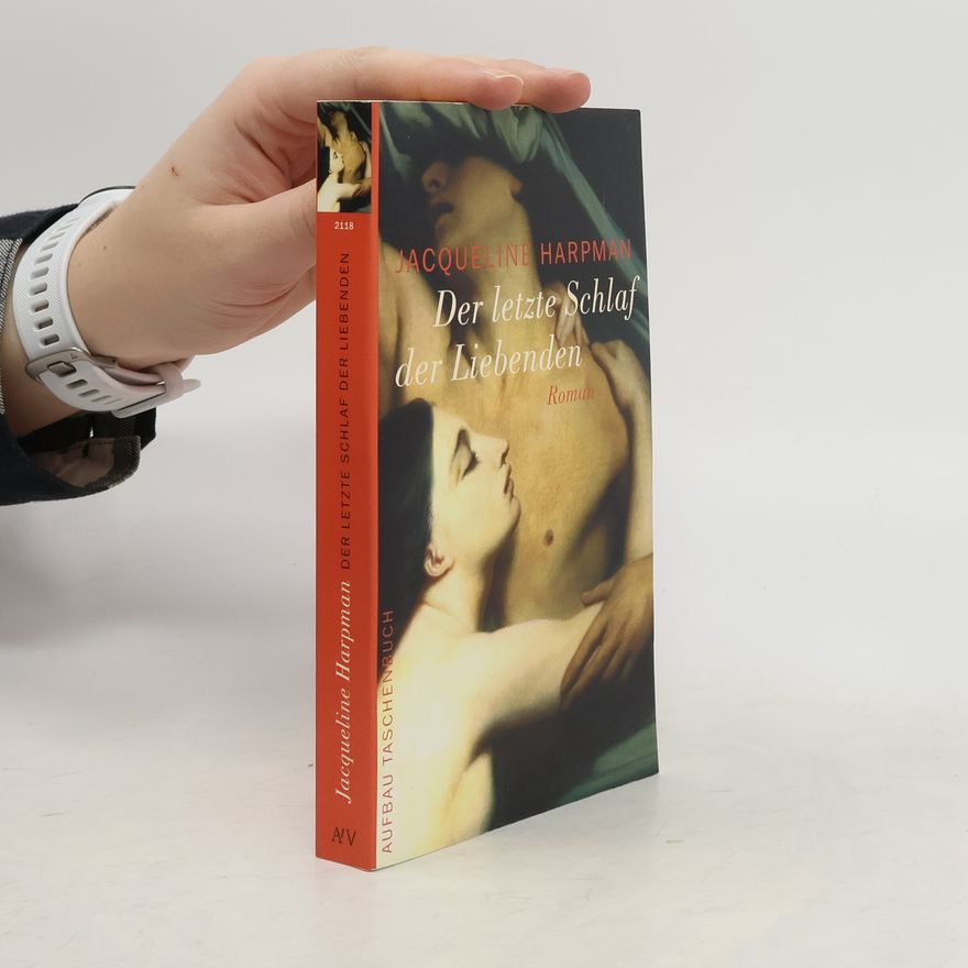 Jacqueline Harpman Der letzte Schlaf der Liebenden