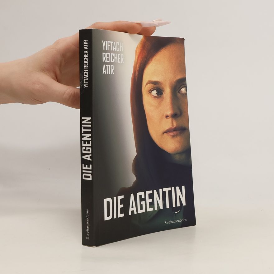Yiftah Raikher ʿAtir Die Agentin