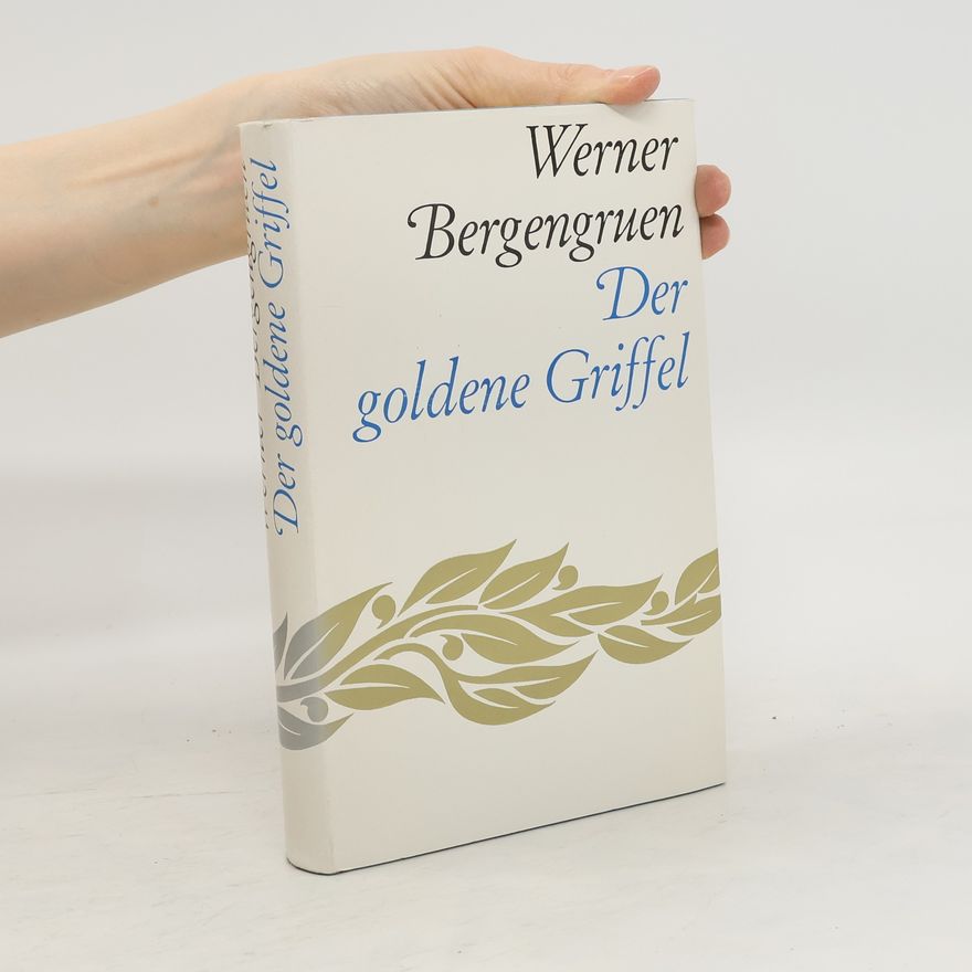 Werner Bergengruen Der goldene Griffel