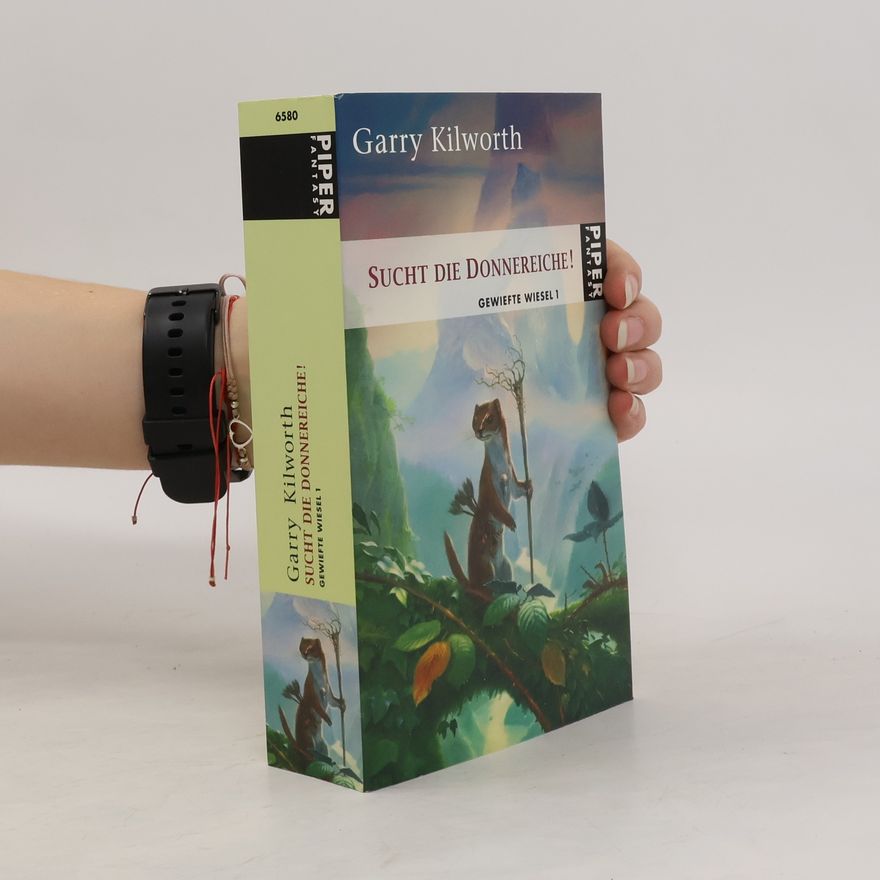 Garry Kilworth Sucht die Donnereiche!. Gewiefte Wiesel 1