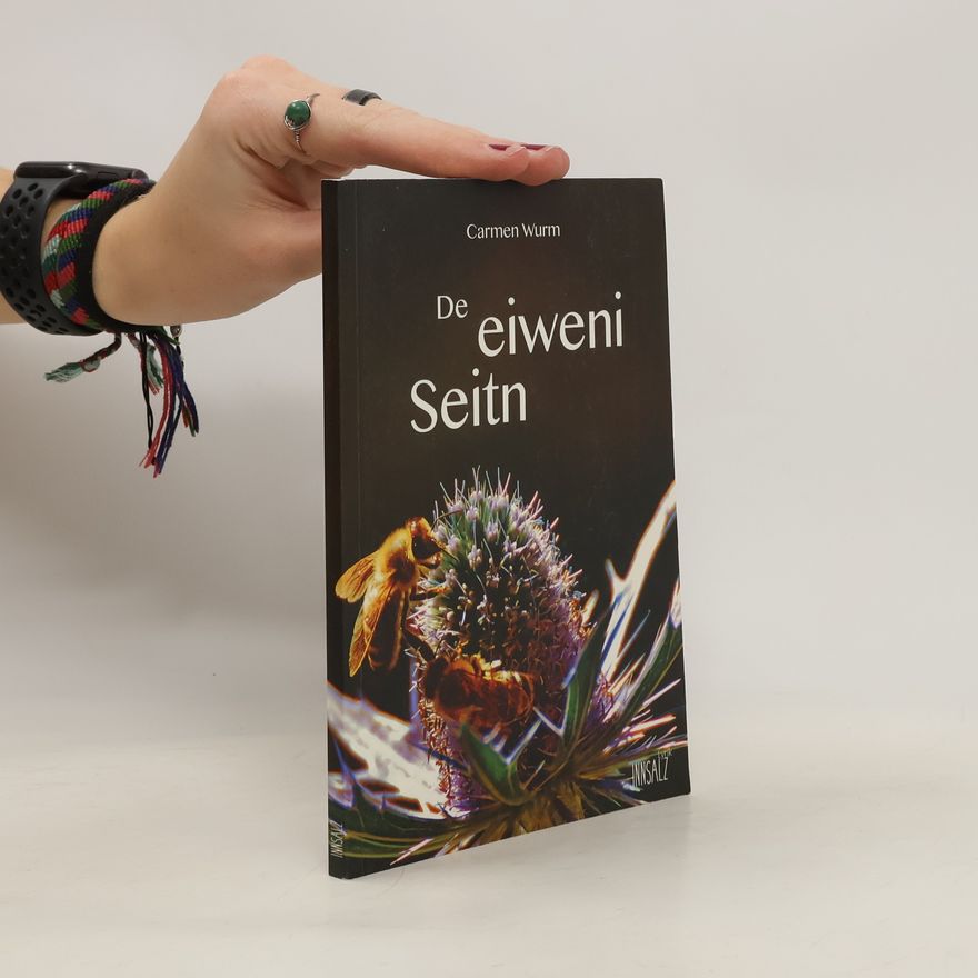 Carmen Wurm De eiweni Seitn