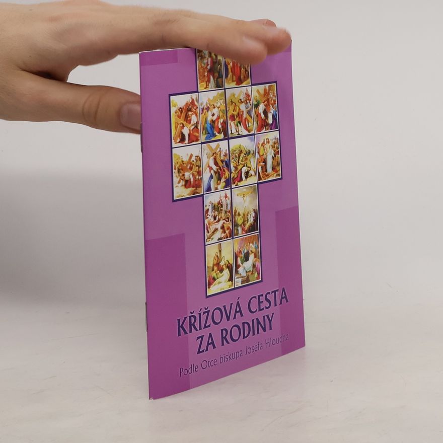 Various authors Křížová cesta za rodiny